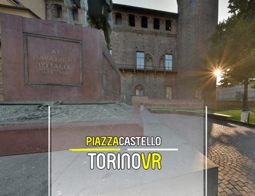 Piazza Castello | Virtual Tour